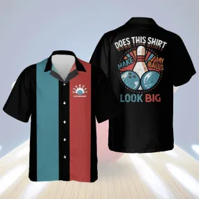 Personalized bowling Hawaiian shirt for men, Does This Shirt Make My Balls Look Big Vintage Hawaiian Shirt